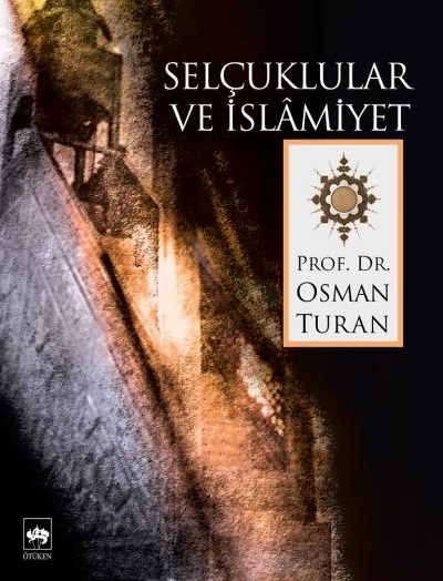 Selçuklular ve İslâmiyet